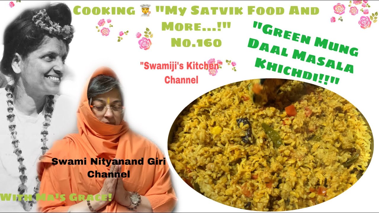 Green Mung Dal Masala Khichdi! | Swamiji's Kitchen No.160