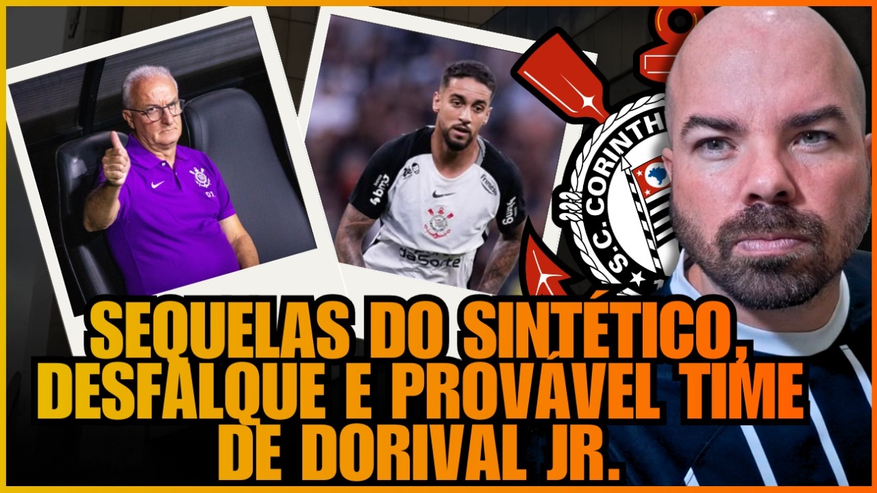 SEQUELAS DO SINTÉTICO, DESFALQUE E PROVÁVEL TIME DE DORIVAL JR. CONTRA PORTUGUESA