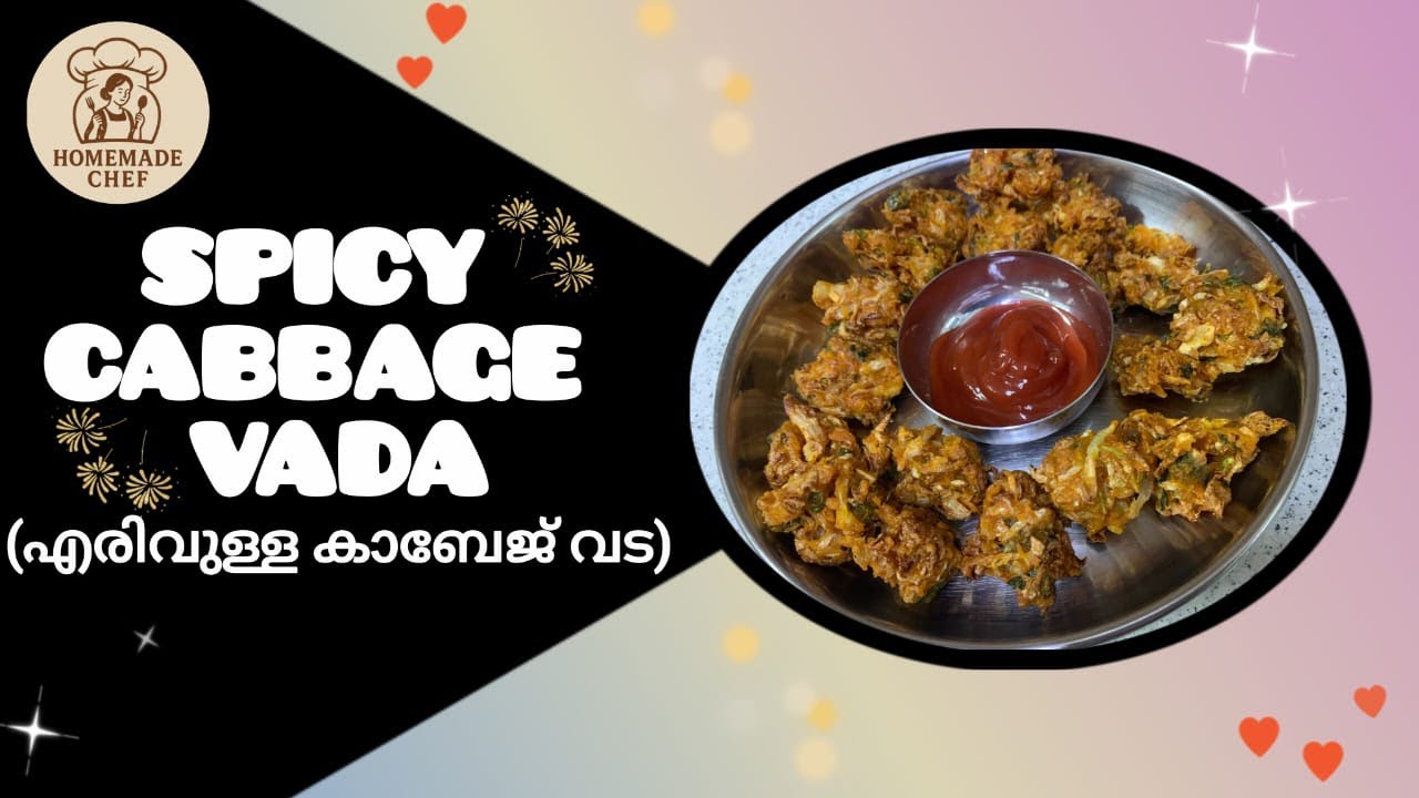 SPICY CABBAGE VADA | കാബേജ് വട | Crispy & Tasty Evening Snack | HomeMade Chef