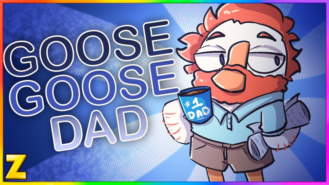 Goose Goose Dad