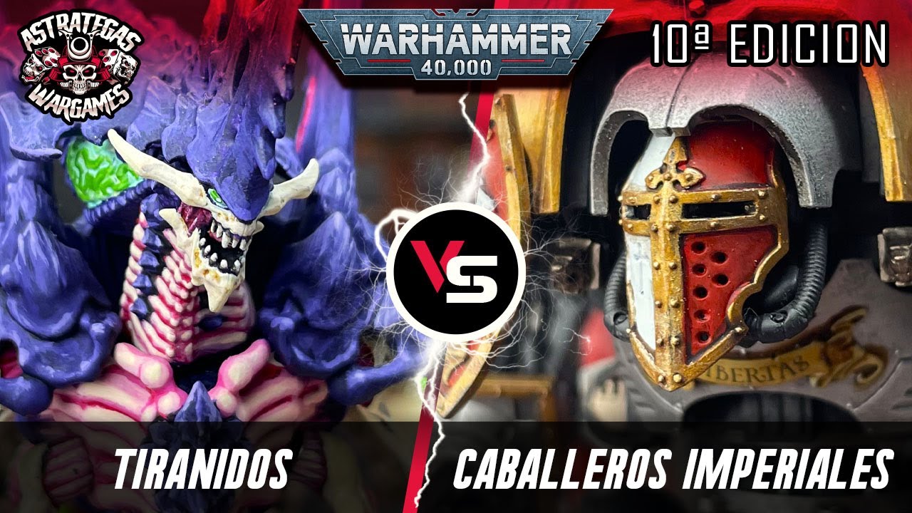 ⭐️INFORME WARHAMMER 40k⭐️ Tyranids VS Caballeros Imperiales - Décima edición