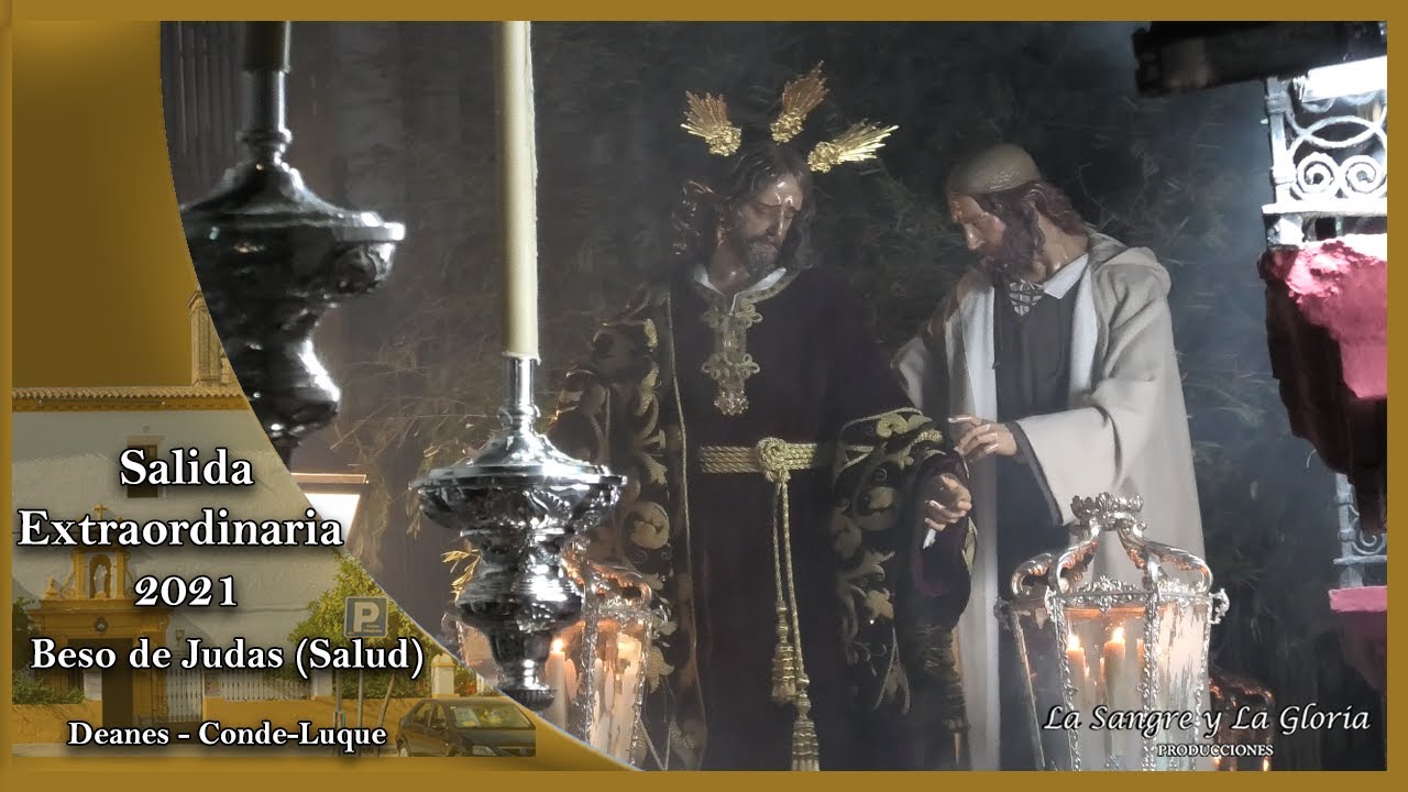 Extraordinaria Beso de Judas (Salud de Puerta Nueva) Córdoba 2021 - Deanes