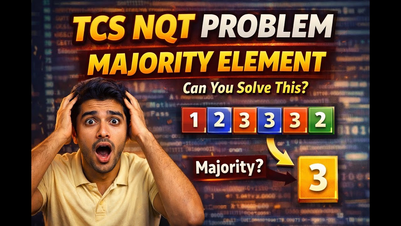 Majority Element | TCS NQT Coding Question | Famous Interview Problem