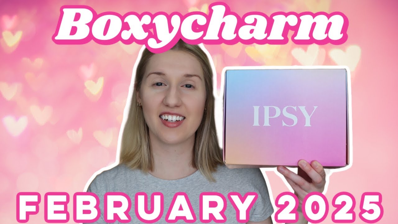 Boxycharm by Ipsy | Unboxing | February 2025