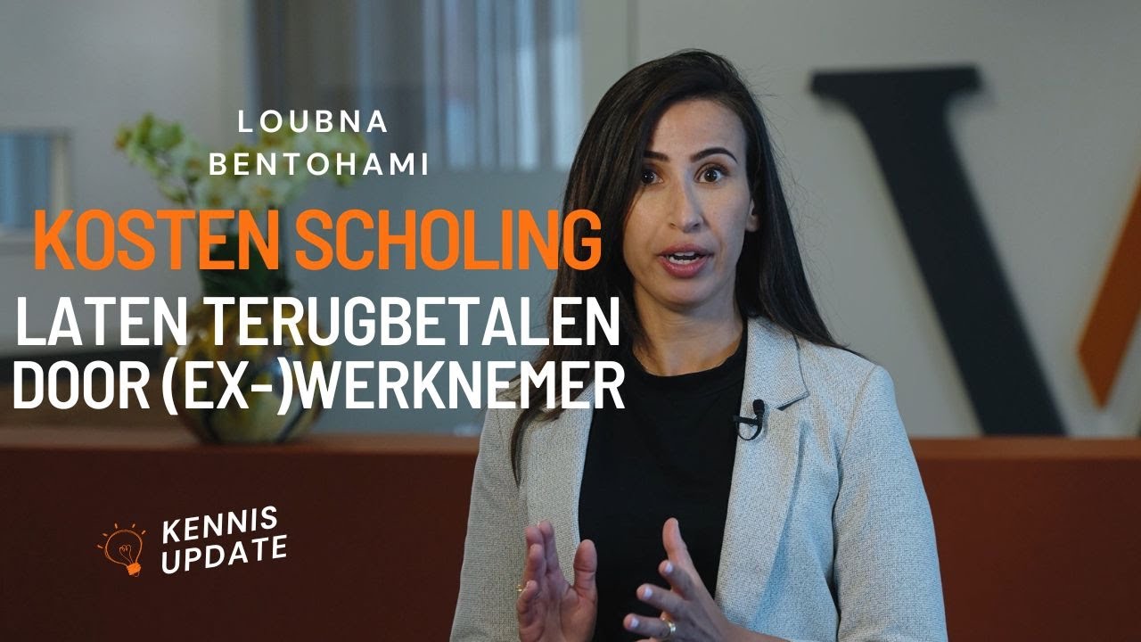 KOSTEN SCHOLING laten terugbetalen met STUDIEKOSTENBEDING in ARBEIDSOVEREENKOMST   Loubna Ben