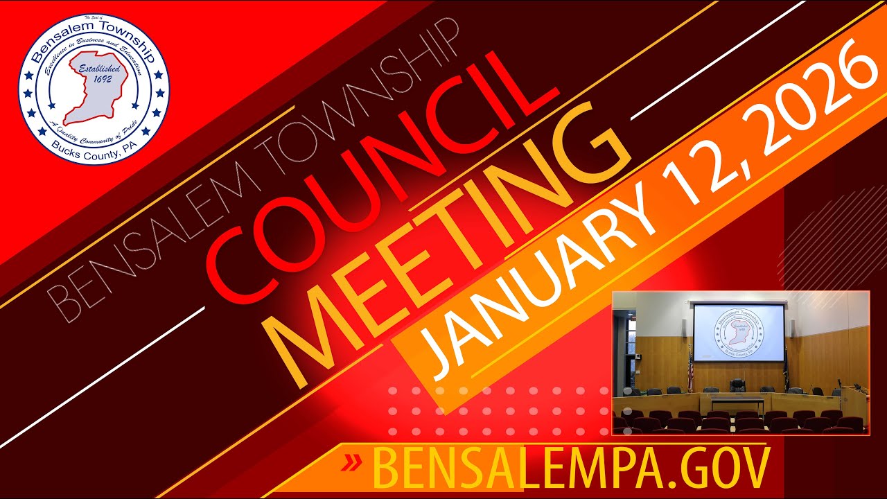 Bensalem Township Council Meeting - January 12, 2026