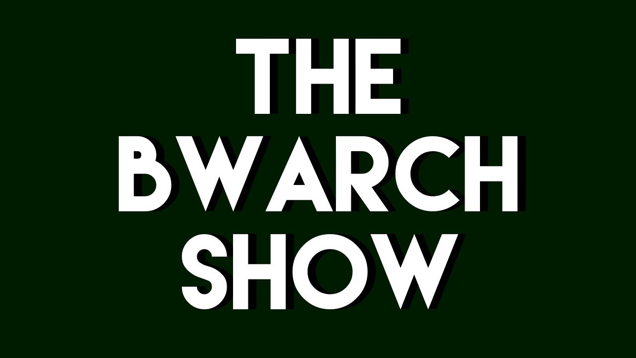 The Very Best of The Bwarch Show