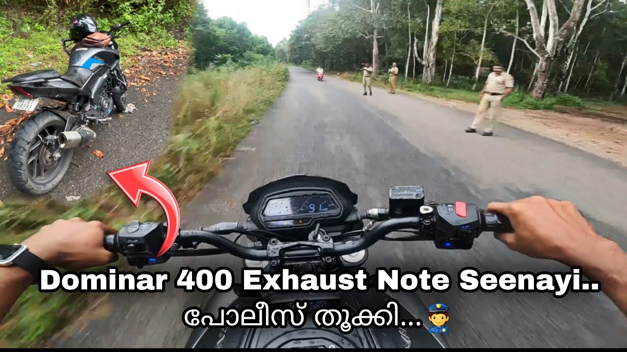 Dominar 400 Exhaust Note പോലീസ് തൂക്കി...||പൊന്മുടിയിൽ പോകാൻ ഇറങ്ങിയത...❗