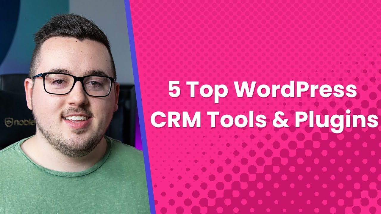 5 Top WordPress CRM Tools and Plugins