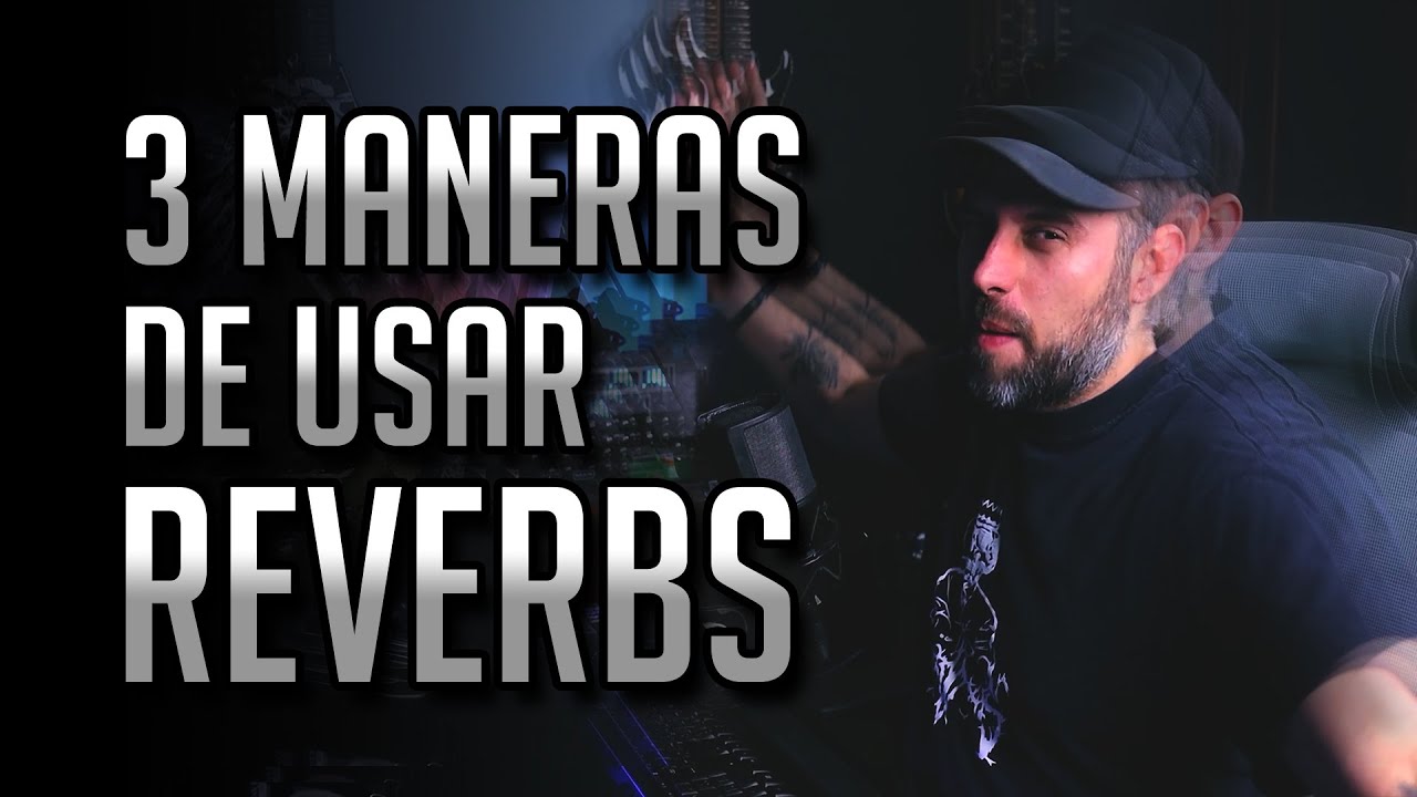 3 diferentes maneras de usar REVERBS en nuestras mezclas 🔊