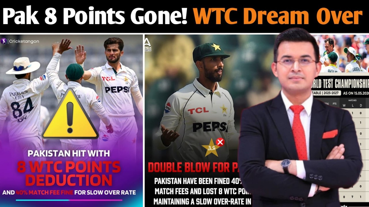 PAKISTAN PENALIZED! ICC Deducts 8 WTC Points | 40% Match Fee Fine  | WTC Final Dream Over?