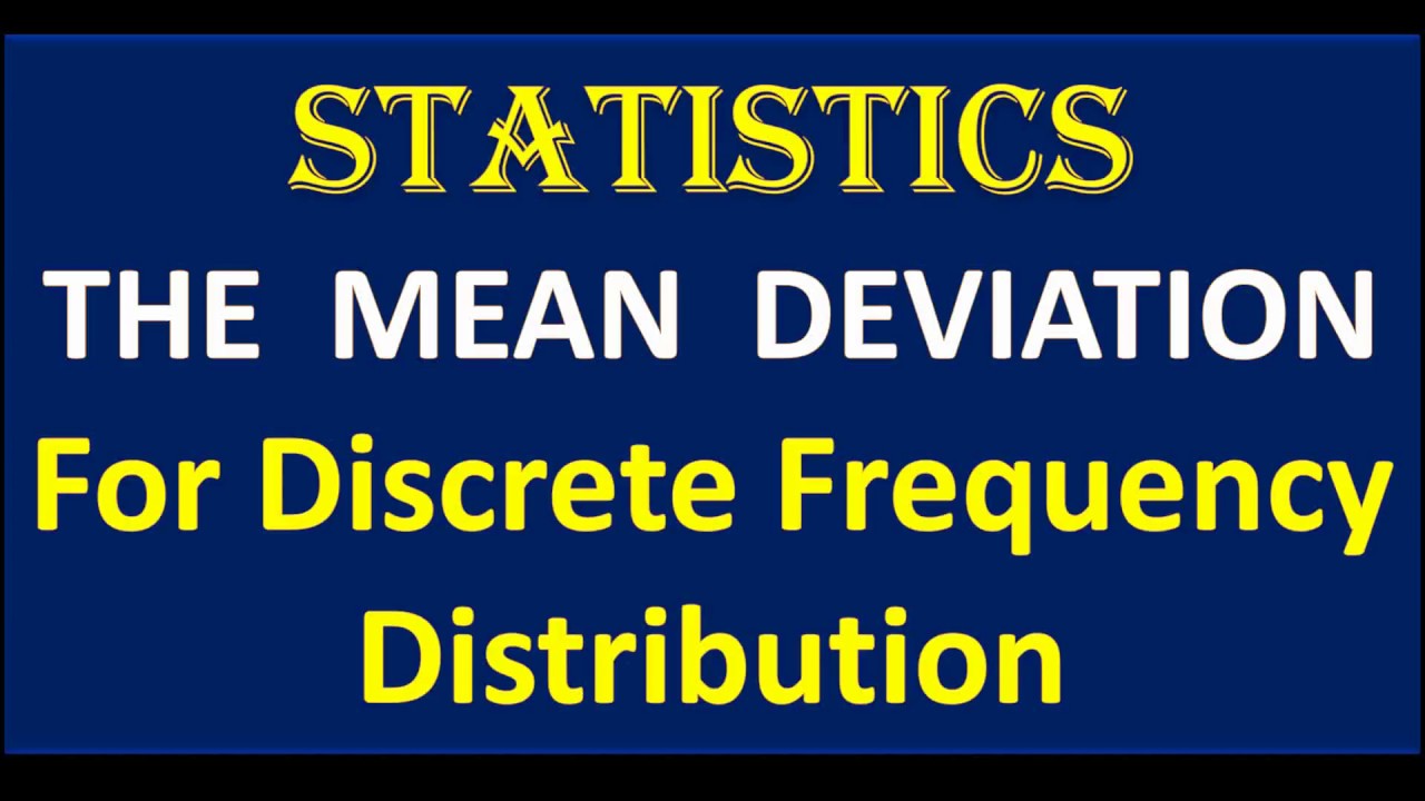 STATISTICS  Measures of Dispersion THE  MEAN  DEVIATION