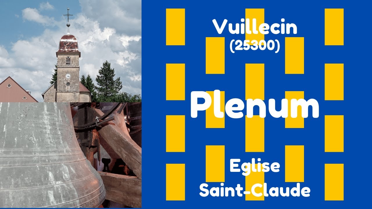 CLOCHES - Vuillecin (25300), Eglise Saint-Claude