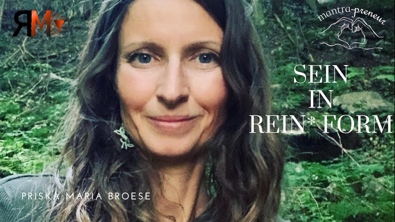 Priska Maria Broese - Sein in Rein*form
