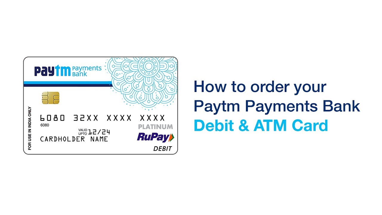 How to order Paytm Payments Bank Debit & ATM Card?
