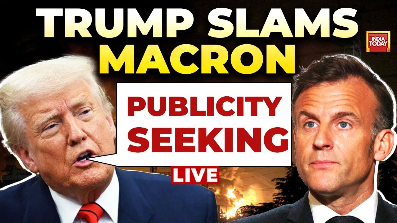 Trump Slams Emmanuel Macron News LIVE | Trump Flays Macron on Israel-Iran Truce Talks Statement