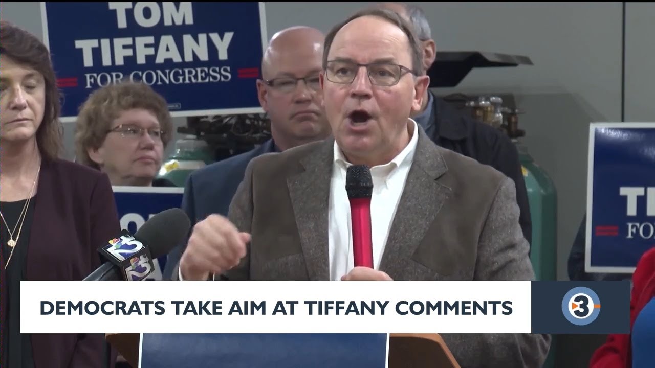 Democrats take aim at Tiffany's comments