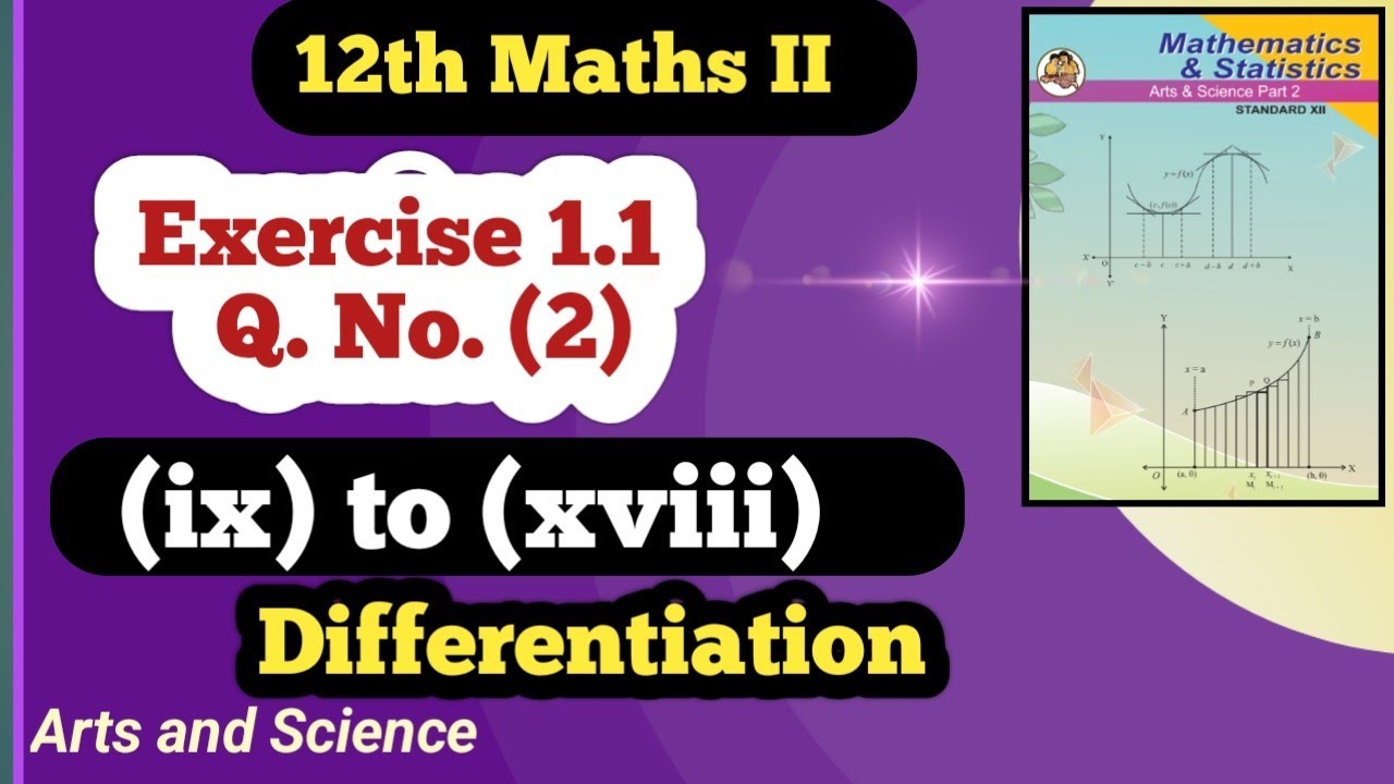 Class 12 Maths  Differentiation Exercise 1.1 Q No (2) [ (ix) to (xviii) ]