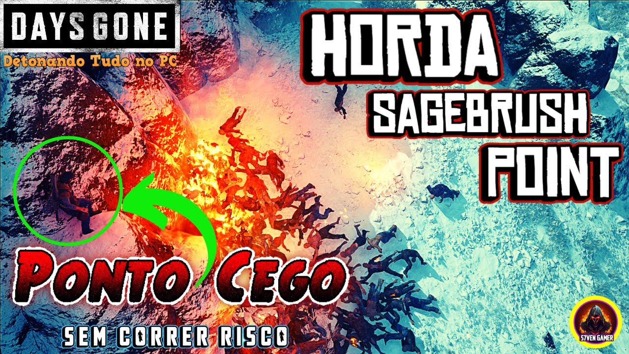 DAYS GONE: HORDA DE SAGEBRUSH POINT - PONTO CEGO #daysgone #dicas #hordas #s7vengamer