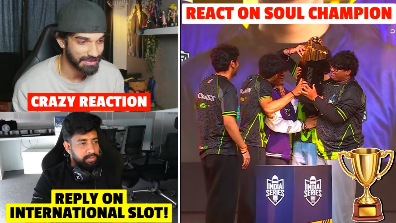 Snax React on SOUL BGIS CHAMPIONS🏆 SHOCKED😳 Robin on SouL🔥 Reply on International Slot✅ Team SouL 🚀