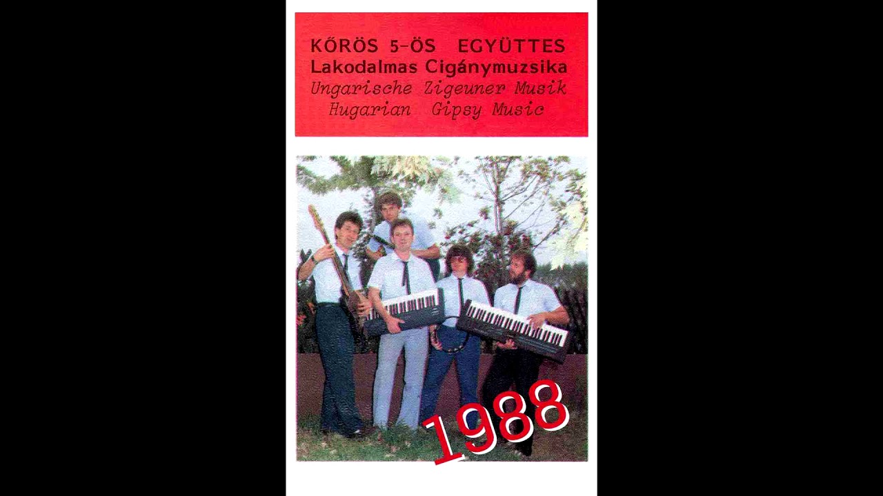 Lakodalmas cigánymuzsika  /Kőrös 5-ös/