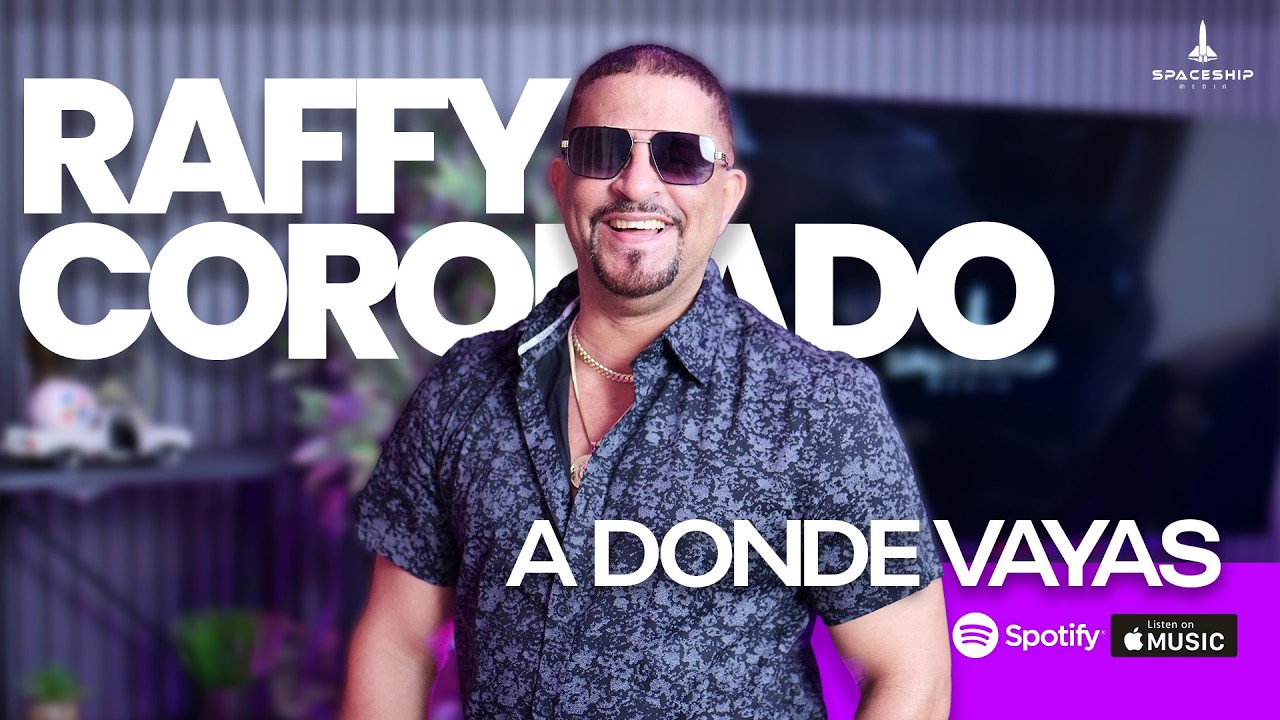 Raffy Coronado   A Donde Vayas