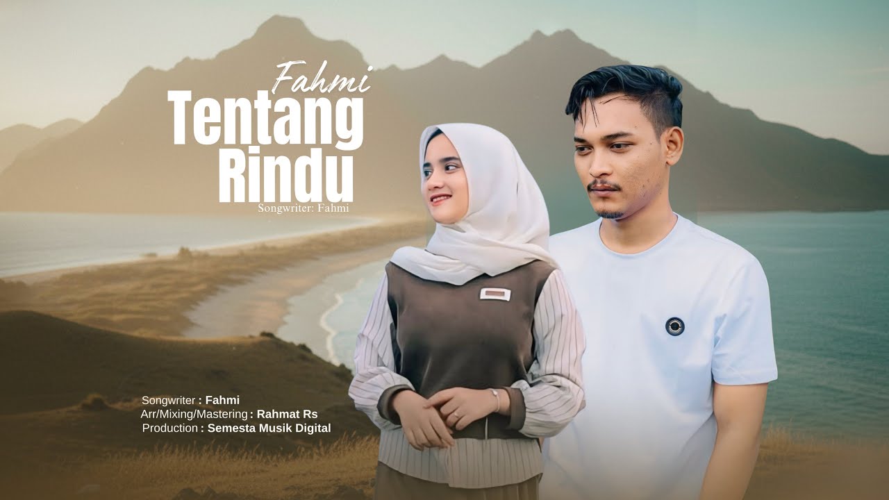 Fahmi - Tentang Rindu ( Official Musik Video )