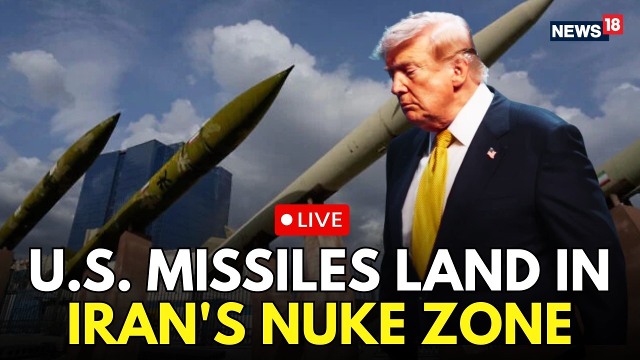 Iran War LIVE | US Missiles Target Iran's Nuclear Site | US Iran Latest News | Trump | Hormuz | N18G