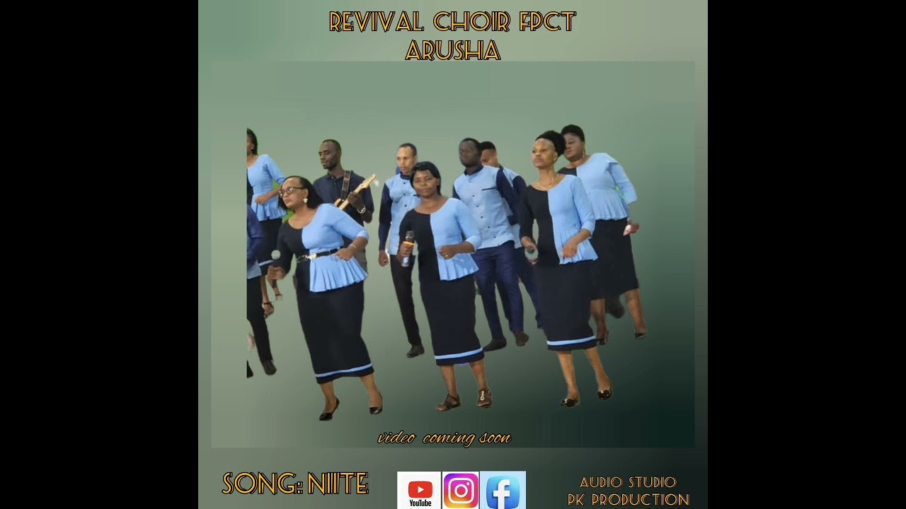 NIITE , Revival Choir Arusha official Audio