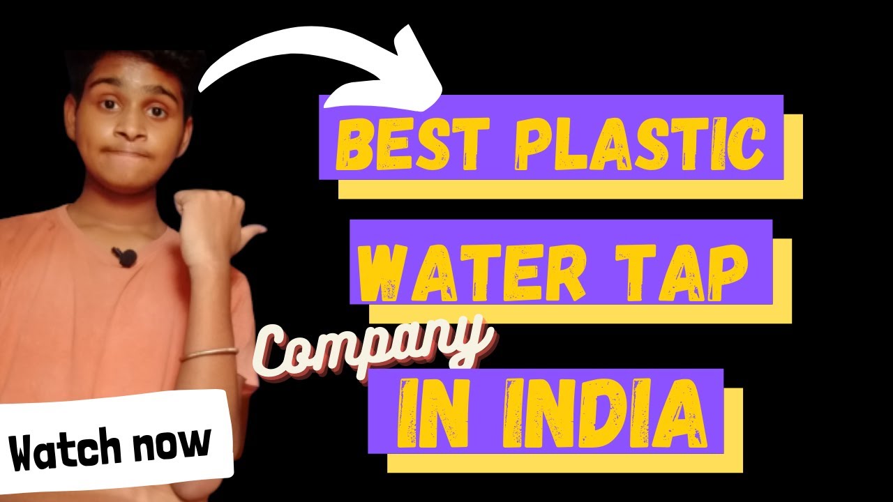 PLASTIC Water Taps for Bathroom | 5 [Best PLASTICS Water Taps companies] in India 2020