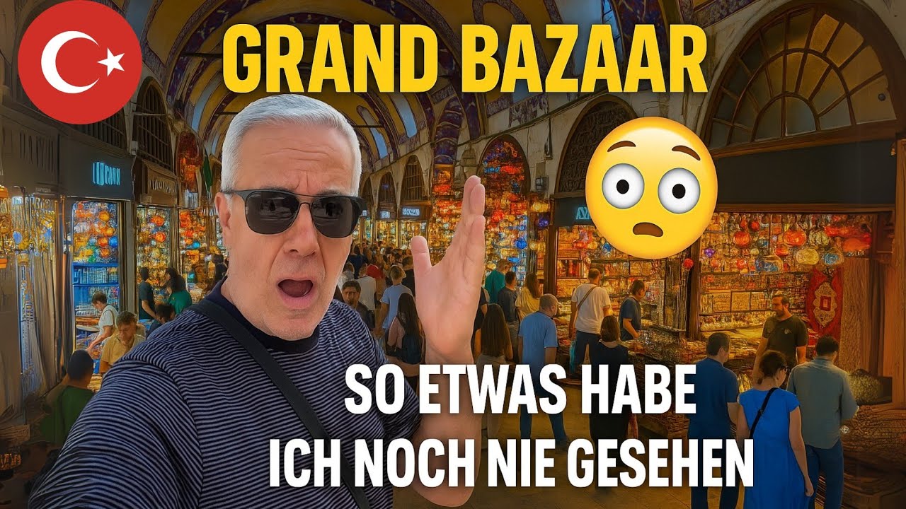 GRAND BAZAAR in Istanbul – Das MUSST du gesehen haben!