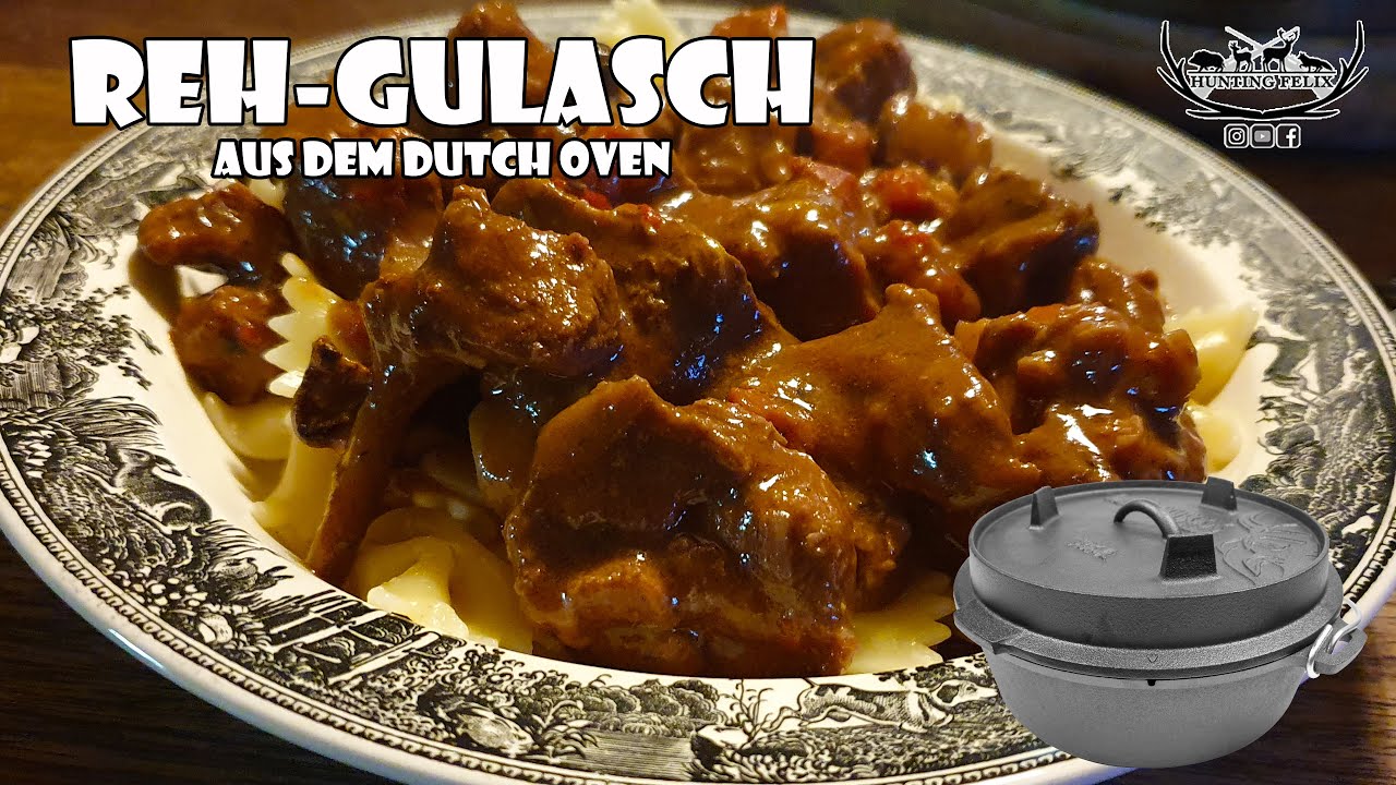Reh Gulasch aus dem Dutch Oven / #wilderDutchOven