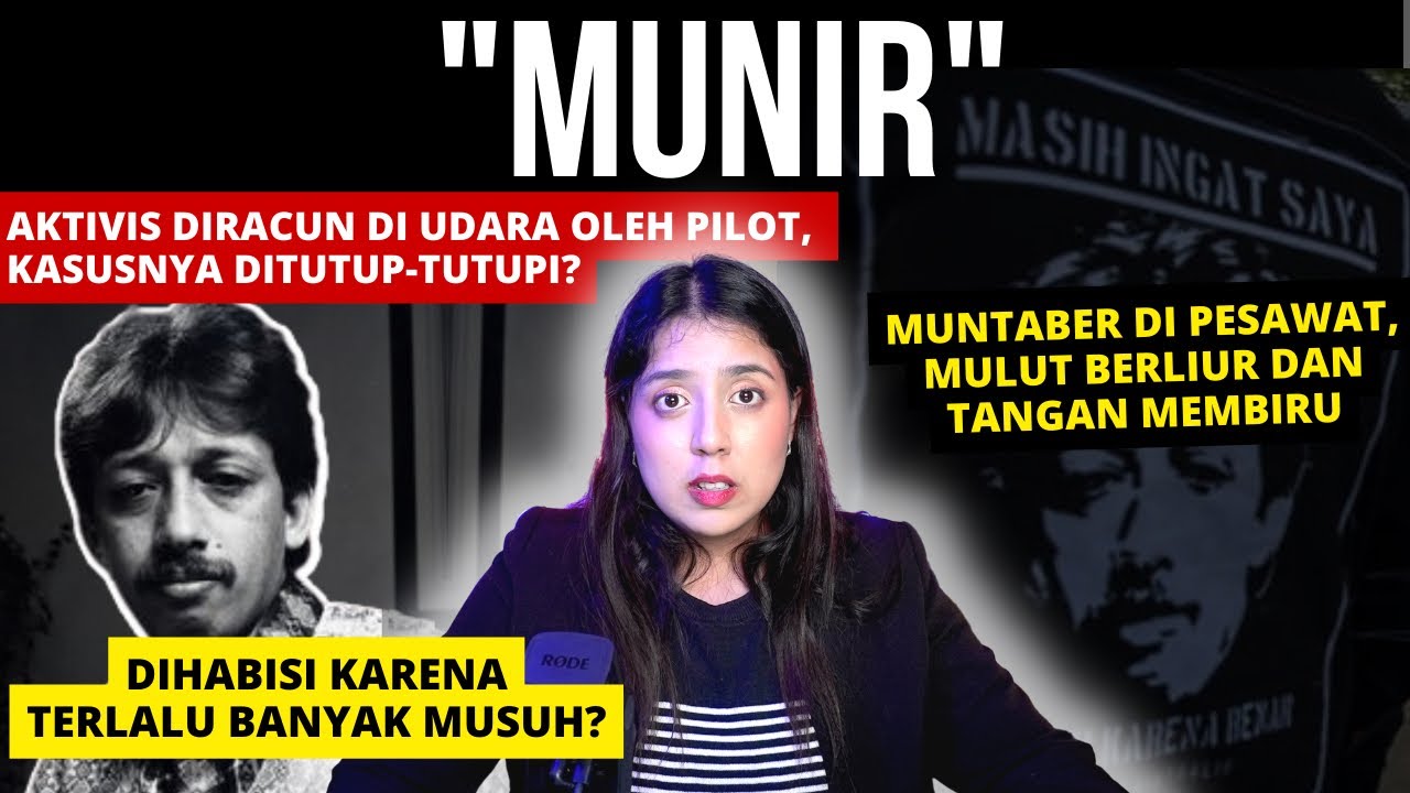 KASUS MISTERIUS AKTIVIS HAM: MUNIR! | #NERROR