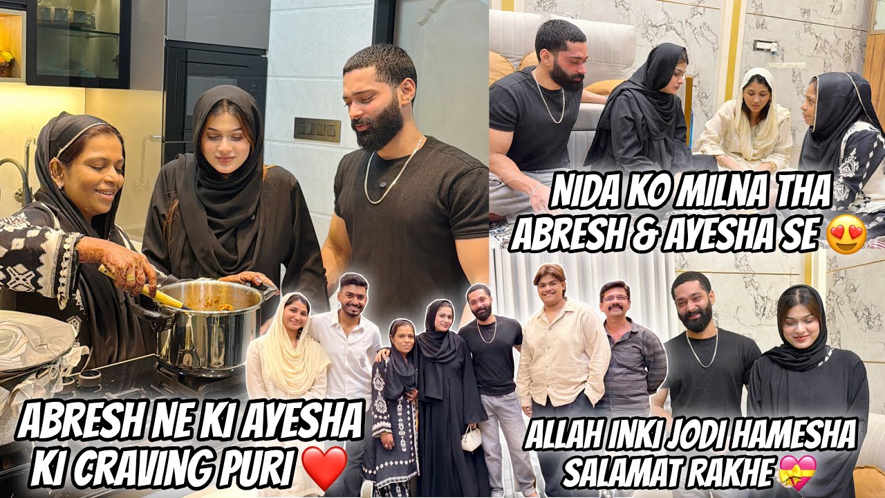 Abresh Ne Ki Ayesha Ki Craving Puri ❤️ | Nida Ko Milna Tha Abresh & Ayesha Se😍 | Afroz Recipe Vlog 👍