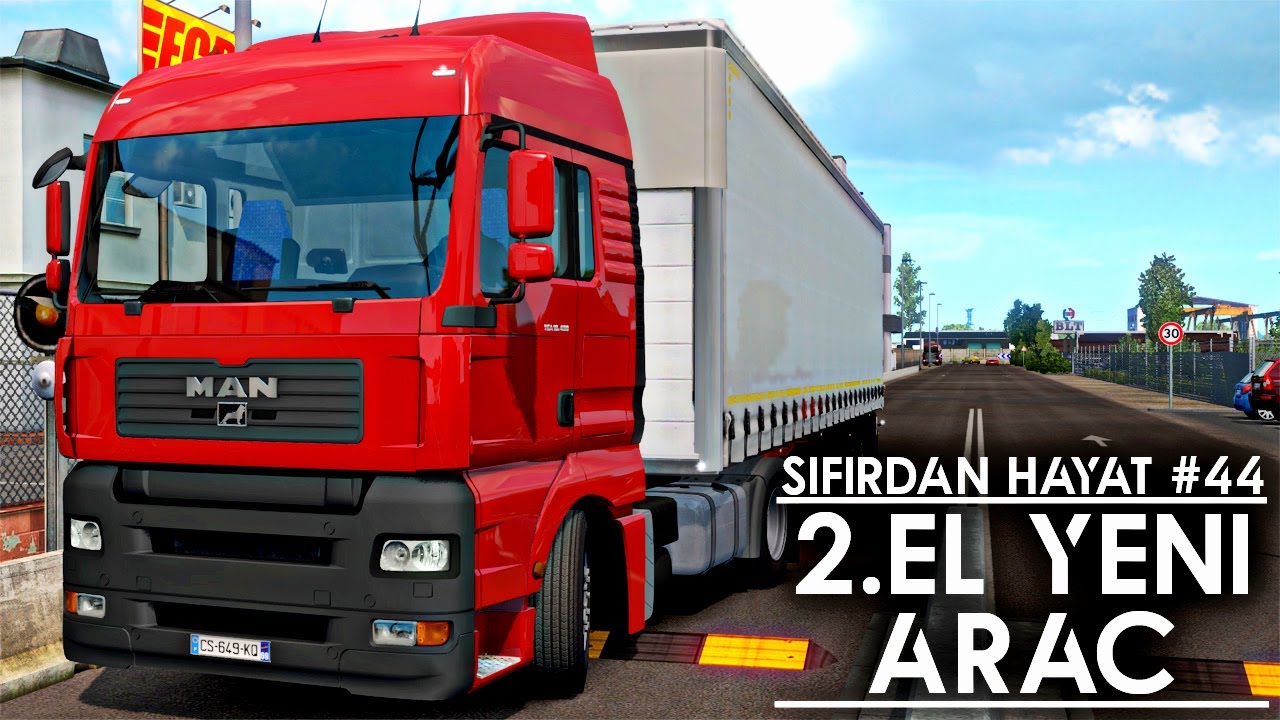 2.EL YENİ ARA&Ccedil; İLE İLK SEFER | Sıfırdan Hayat #44 | Ets2 - (G27)