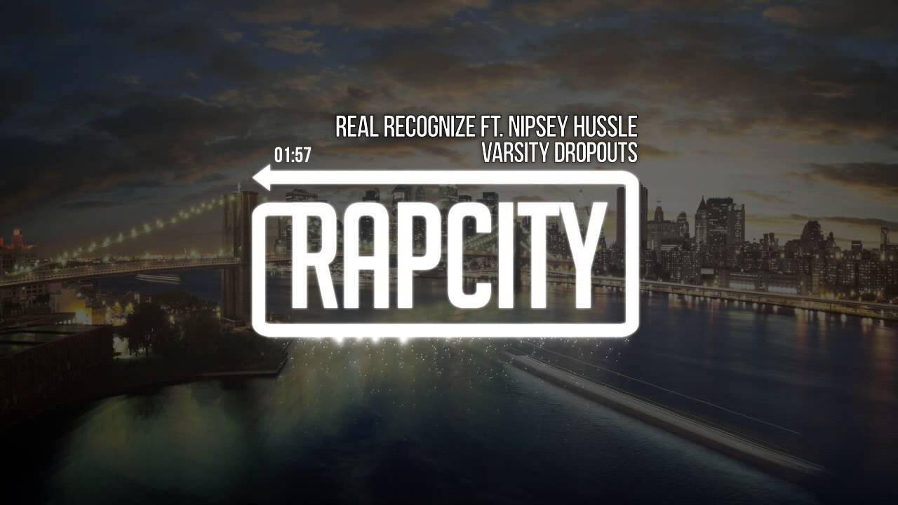 Varsity Dropouts - Real Recognize ft. Nipsey Hussle (prod. Tyku)