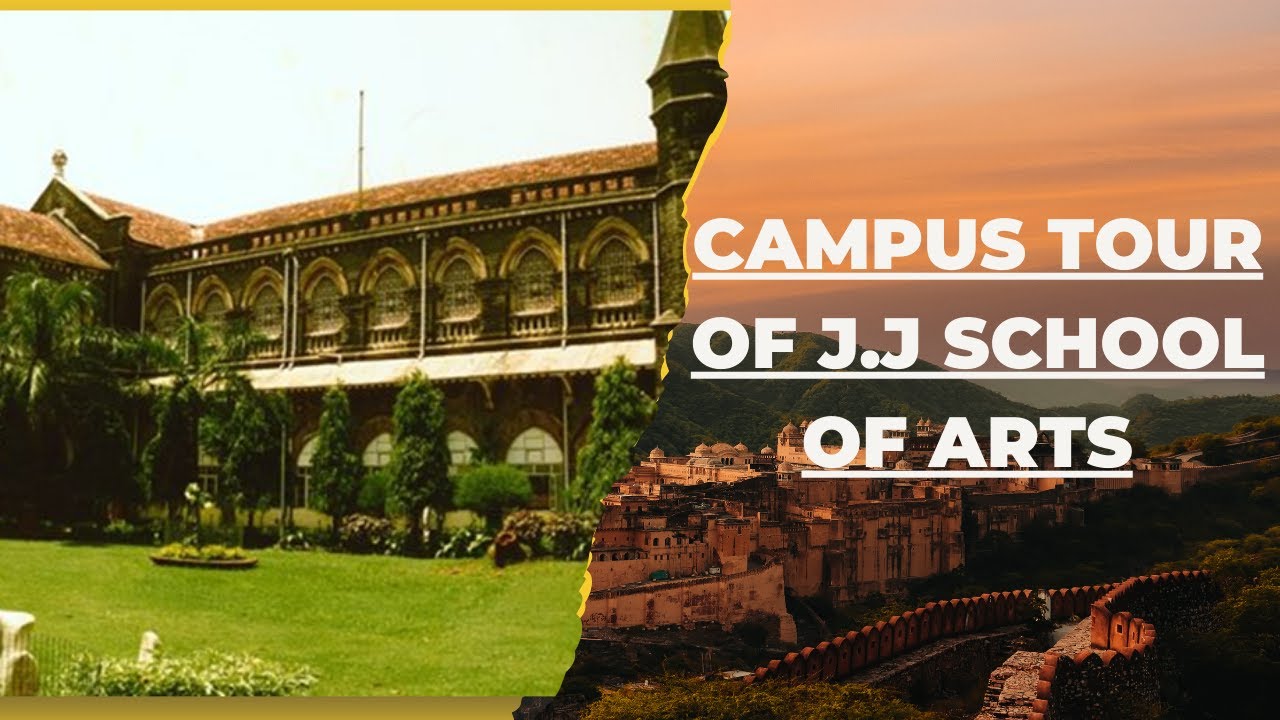 CAMPUS TOUR OF J.J SCHOOL OF ARTS