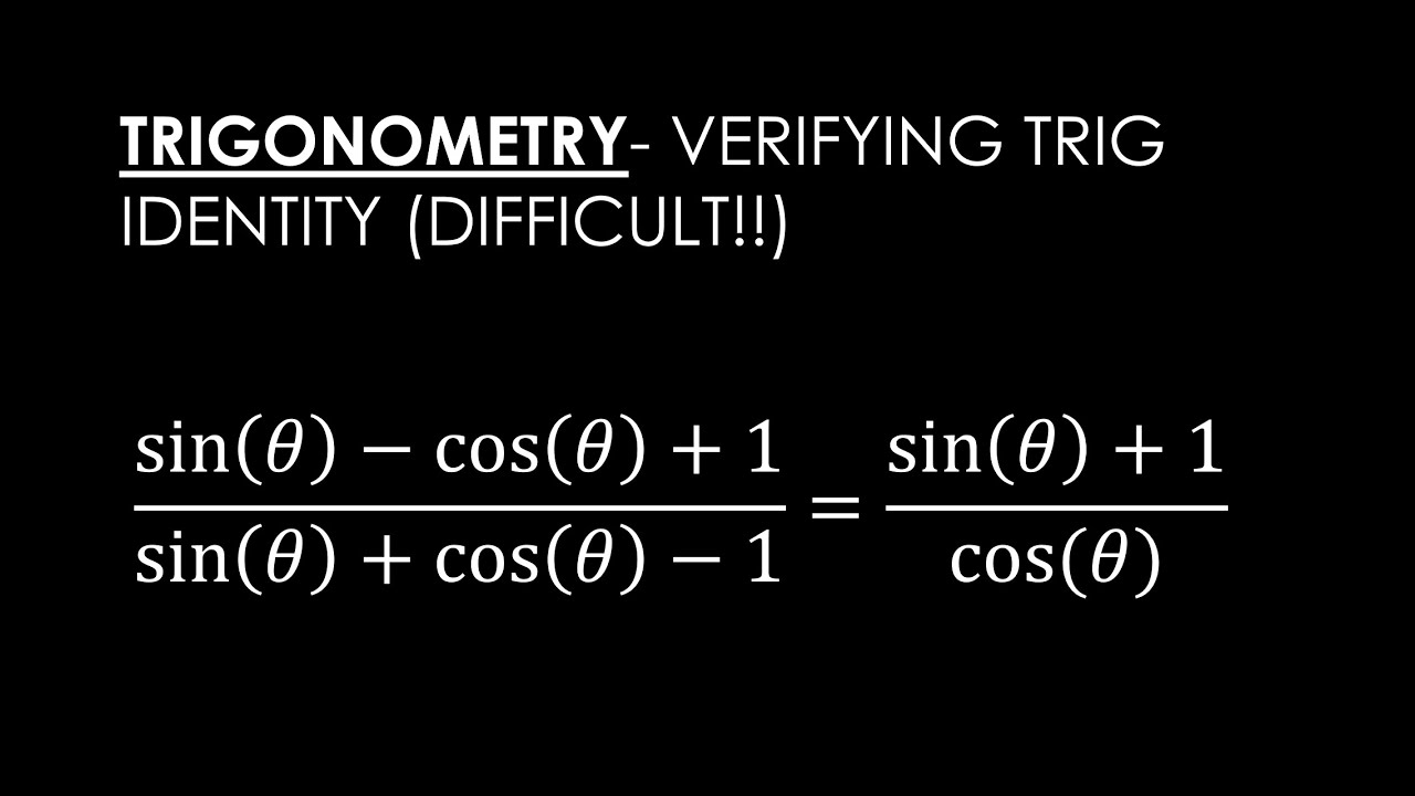 Trigonometry- Extremely difficult trig identity!!!
