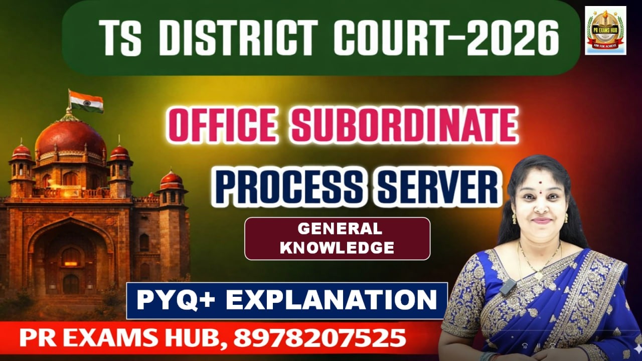 TS District Court 2026 | Office Subordinate & Process Server Static GK PYQs | PR EXAMS HUB |