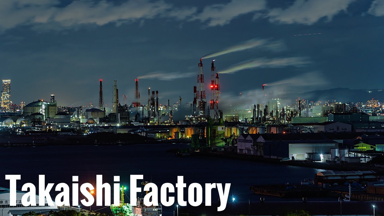 高石市の工場夜景ツアー Osaka Night Walk - Takaishi Factory Tour 4K HDR Japan