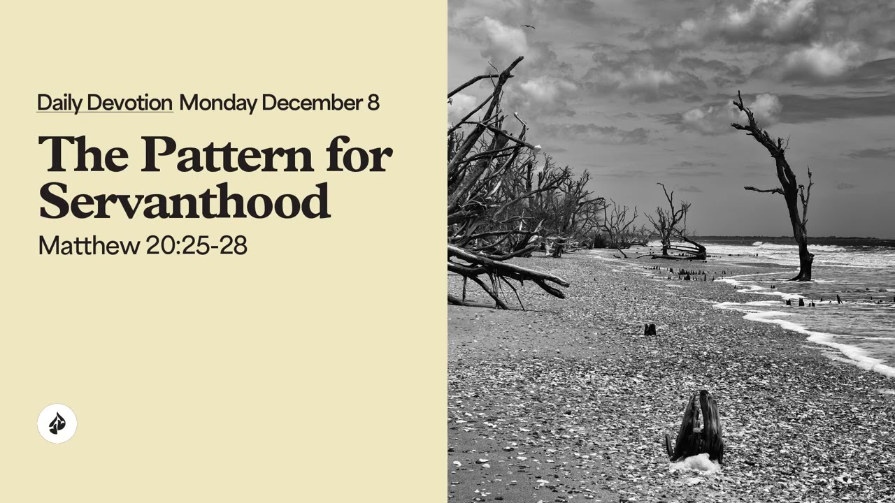 The Pattern for Servanthood &ndash; Daily Devotional