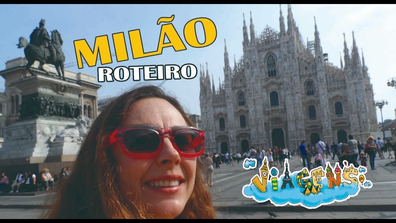 Roteiro 4 dias em Milão, na Itália, mostrando onde ir, quanto tempo gastar e quanto custa!