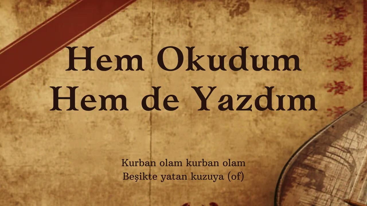 Anonim Türküler | Hem Okudum Hem de Yazdım