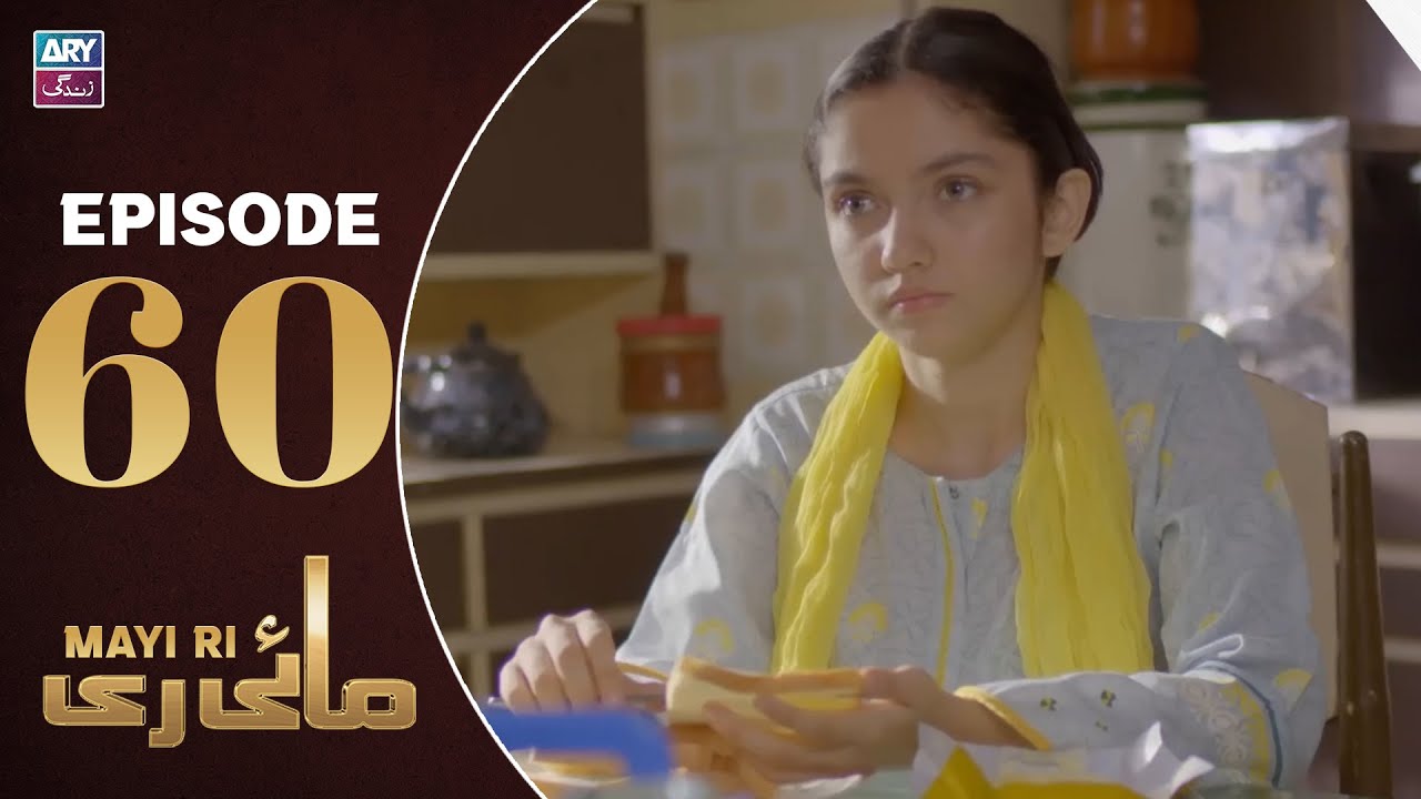 Mayi Ri Episode 60 | Aina Asif | Samar Jafri | Naumaan Ijaz | ARY Zindagi