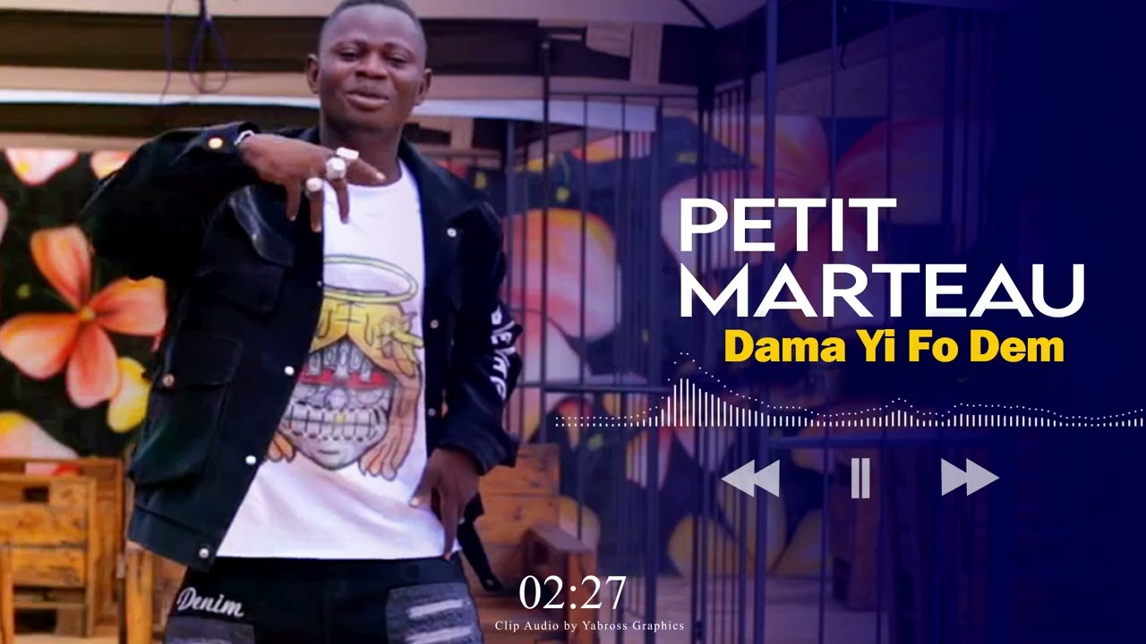 PETIT MARTEAU Dama Yi Fo Dem