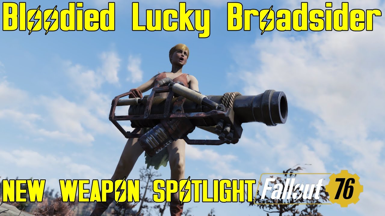 Fallout 76: New Weapon Spotlights: Bloodied Lucky Broadsider