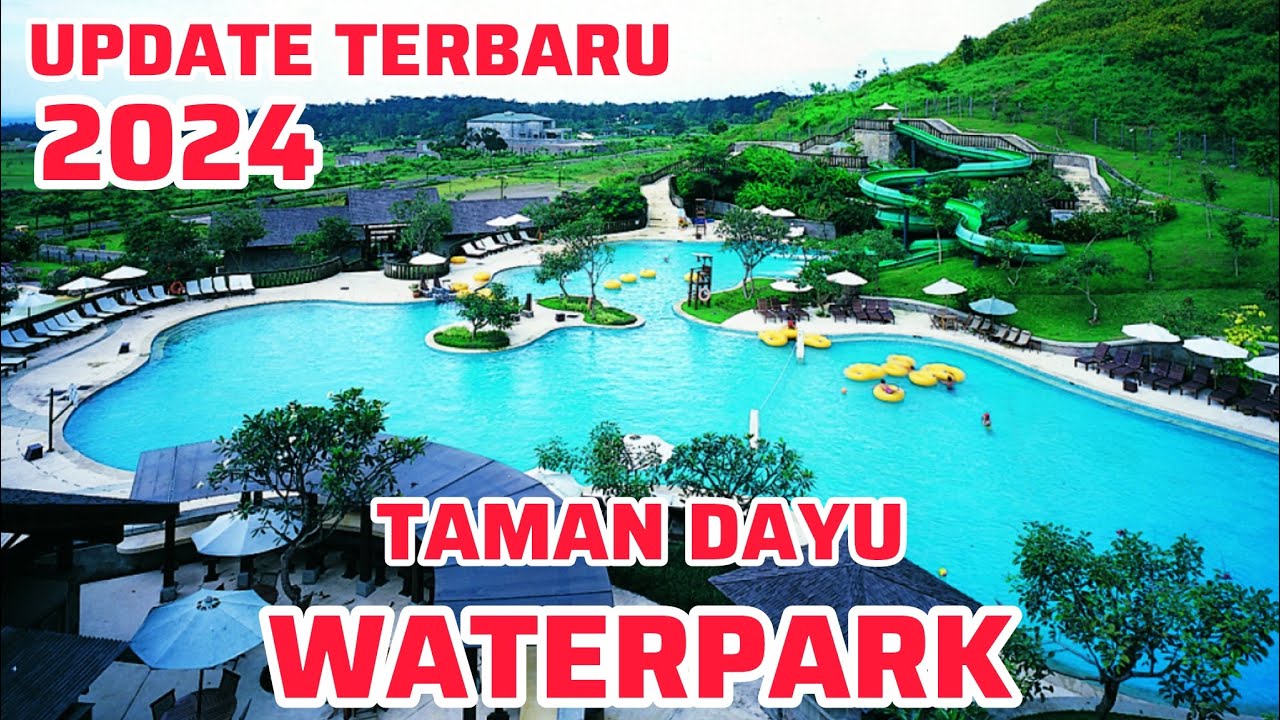 TAMAN DAYU WATERPARK UPDATE TERBARU 2024‼️FULL REVIEW