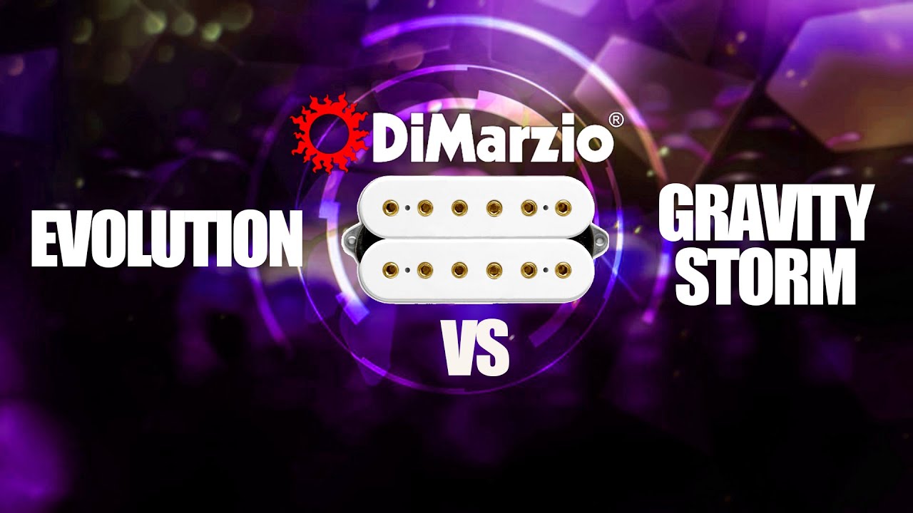 DiMarzio Evolution vs DiMarzio Gravity Storm