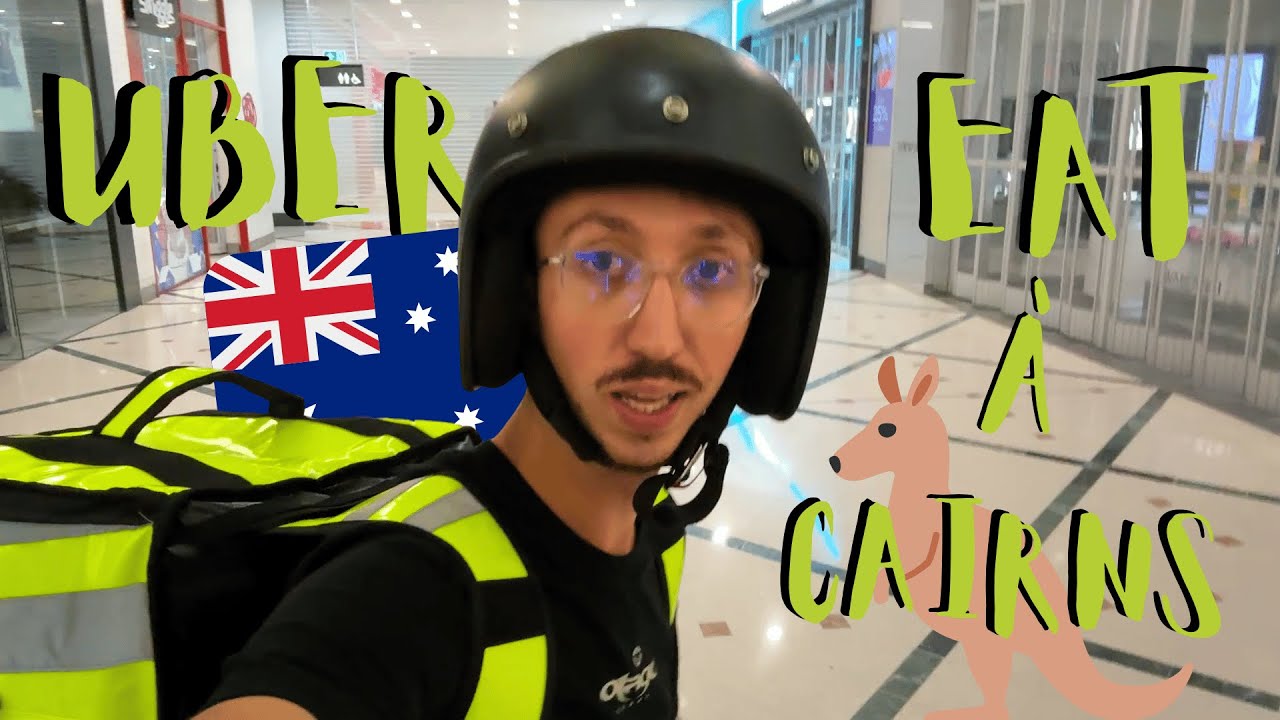 UBER EAT À CAIRNS - EP 5