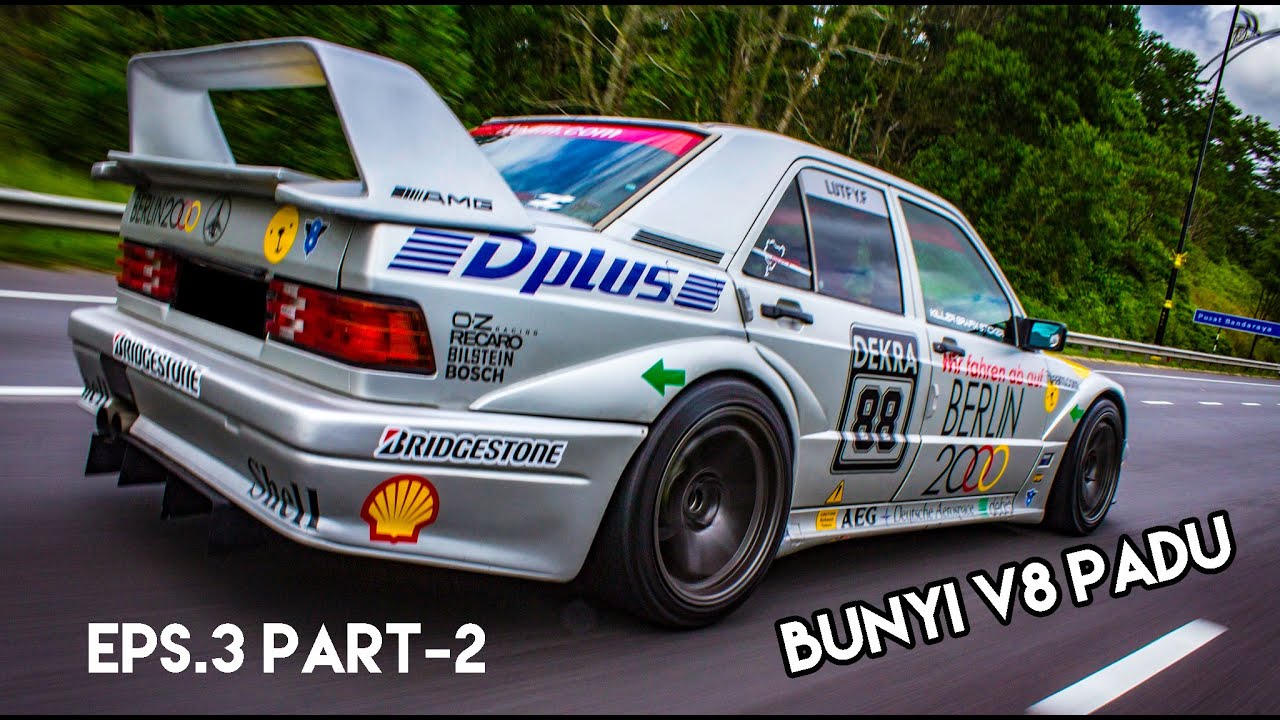 SYAHDUNYA BUNYI V8 | MERCEDES BENZ 190E | EPS.3 PART-2 | KITA TANYA KAKI MODIFIED